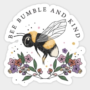 Bee Bumble and Kind Sticker